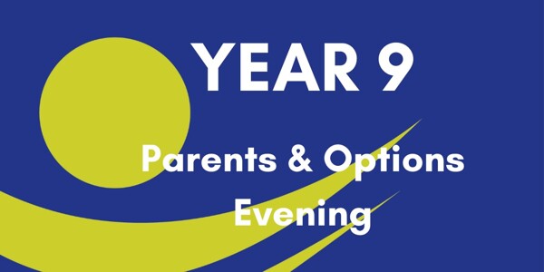 Year 9 Parents & Options Evening